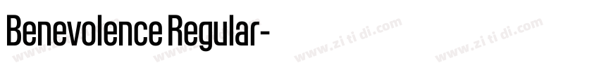 Benevolence Regular字体转换 Benevolence Regular字体转换